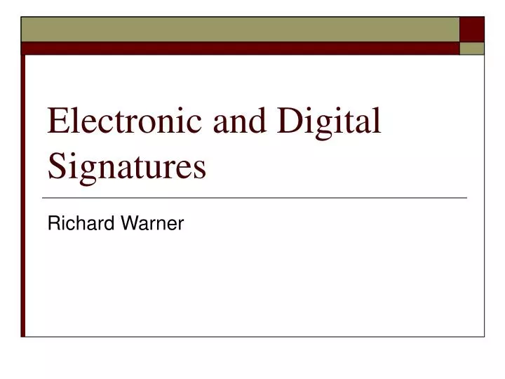 electronic and digital signatures