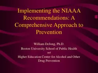 Implementing the NIAAA Recommendations: A Comprehensive Approach to Prevention