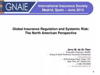 Global Insurance Regulation and Systemic Risk: The North American Perspective