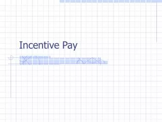 Incentive Pay