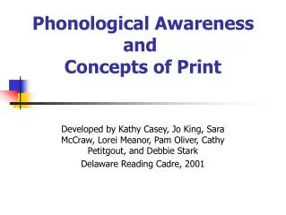 Phonological Awareness and Concepts of Print