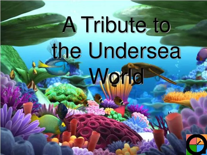 a tribute to the undersea world