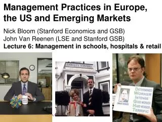 Management Practices in Europe, the US and Emerging Markets
