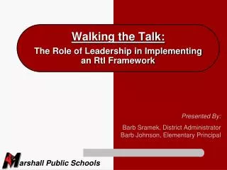 Walking the Talk: The Role of Leadership in Implementing an RtI Framework