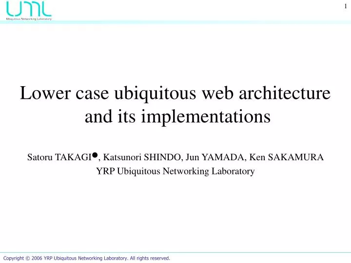 lower case ubiquitous web architecture and its implementations