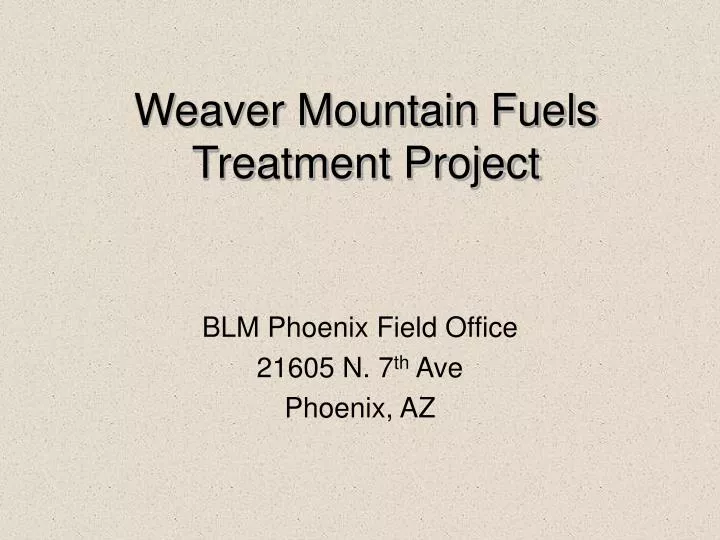 weaver mountain fuels treatment project