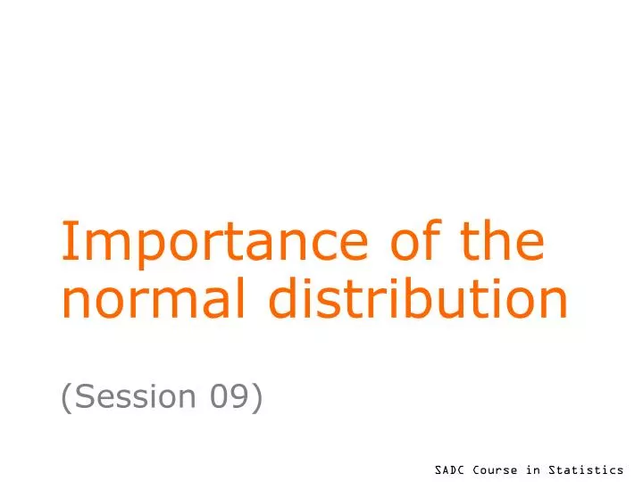 importance of the normal distribution