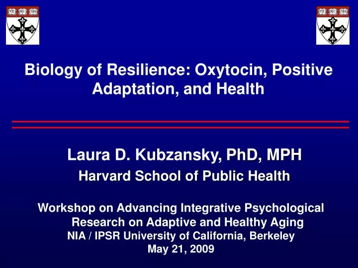biology of resilience oxytocin positive adaptation and health
