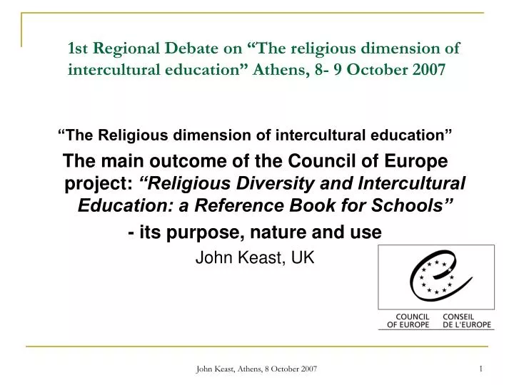 1st regional debate on the religious dimension of intercultural education athens 8 9 october 2007