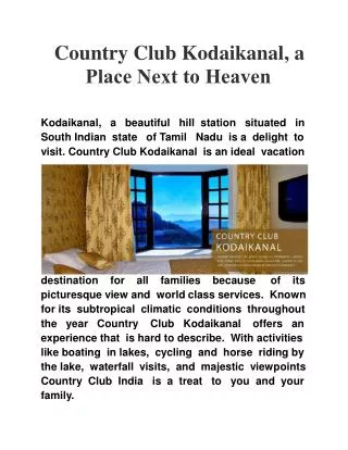 Country Club Kodaikanal, a Place Next to Heaven