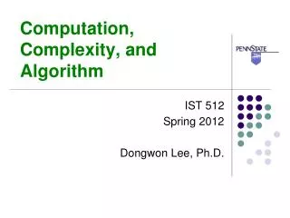 Computation, Complexity, and Algorithm