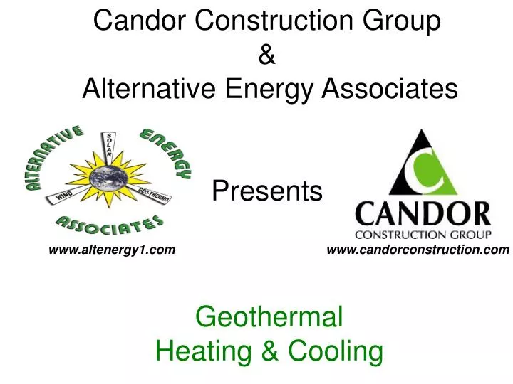 candor construction group alternative energy associates presents