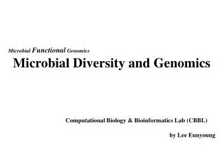 Microbial Diversity and Genomics