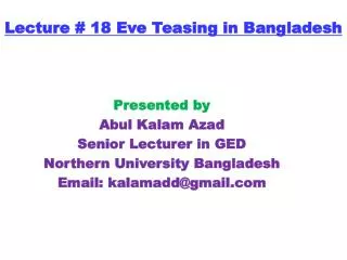 Lecture # 18 Eve Teasing in Bangladesh