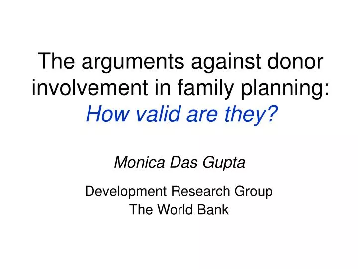 the arguments against donor involvement in family planning how valid are they