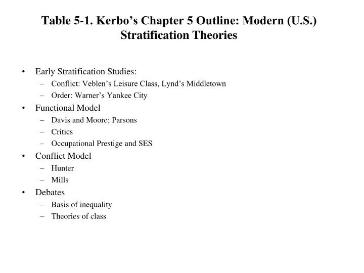 table 5 1 kerbo s chapter 5 outline modern u s stratification theories