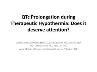 QTc Prolongation during Therapeutic Hypothermia: Does it deserve attention?