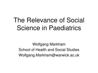 The Relevance of Social Science in Paediatrics
