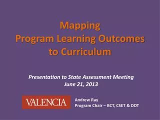 Mapping Program Learning Outcomes to Curriculum
