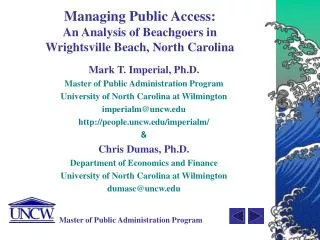 Managing Public Access: An Analysis of Beachgoers in Wrightsville Beach, North Carolina