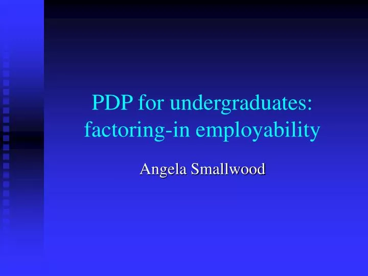 pdp for undergraduates factoring in employability