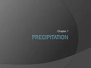 Precipitation