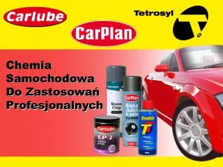 Chemia Samochodowa Do Zastosowań Profesjonalnych