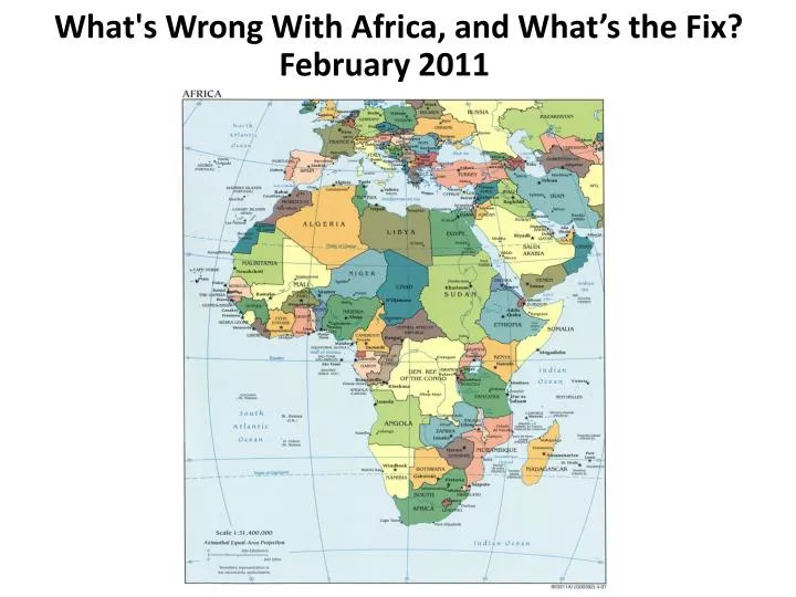 what s wrong with africa and what s the fix february 2011