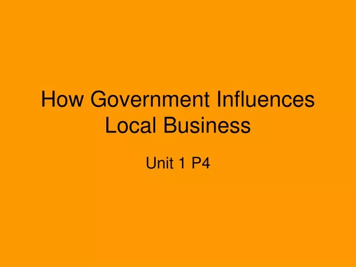 how government influences local business