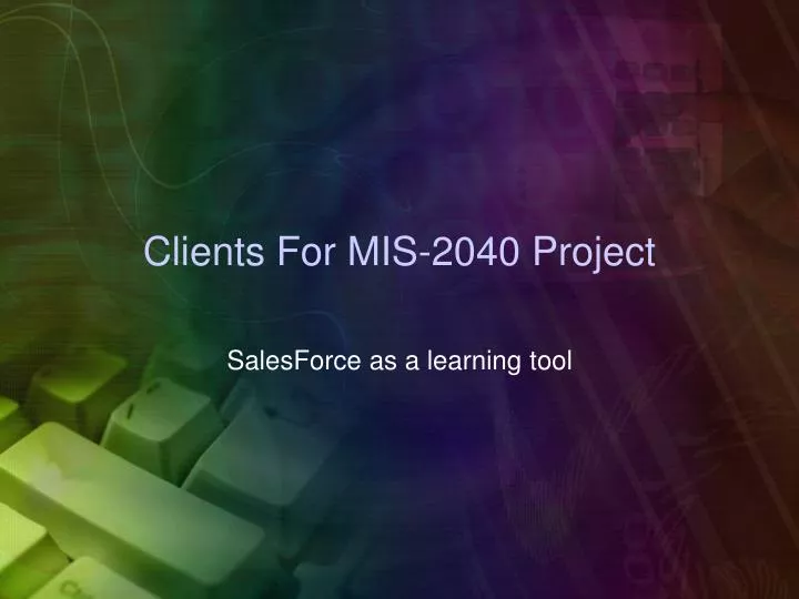 clients for mis 2040 project