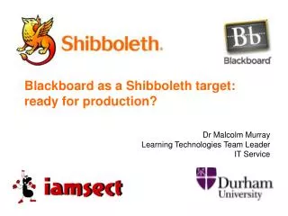 Blackboard as a Shibboleth target: ready for production?