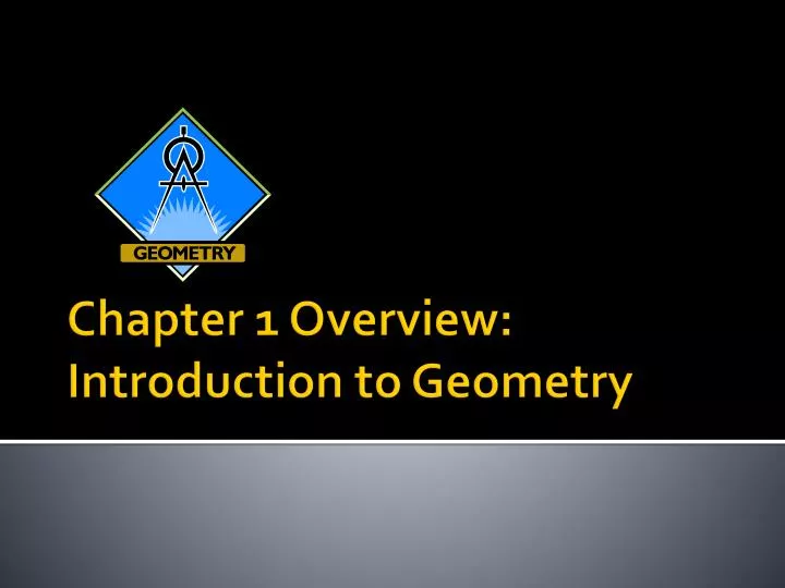 chapter 1 overview introduction to geometry