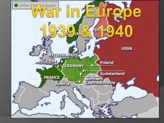 War in Europe 1939 &amp; 1940