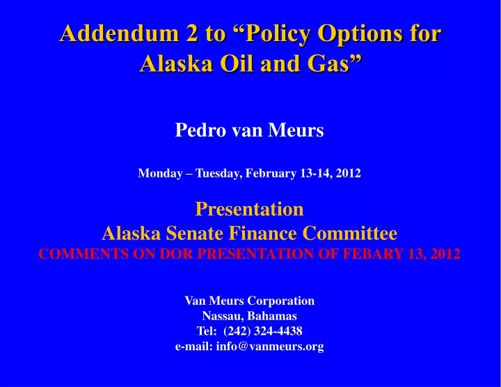 addendum 2 to policy options for alaska oil and gas