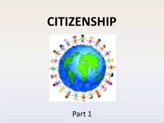 CITIZENSHIP