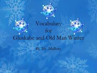 Vocabulary for Gluskabe and Old Man Winter