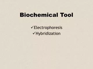 Biochemical Tool