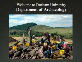 Welcome to Durham University Department of Archaeology