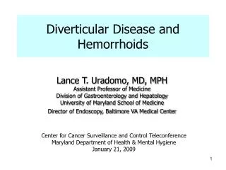 Diverticular Disease and Hemorrhoids