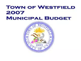 Town of Westfield 2007 Municipal Budget