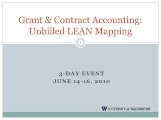 Grant &amp; Contract Accounting: Unbilled LEAN Mapping