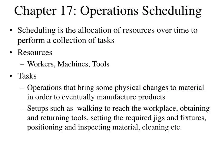 chapter 17 operations scheduling