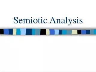 Semiotic Analysis