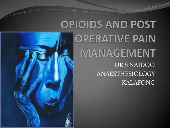 opioids and post operative pain management