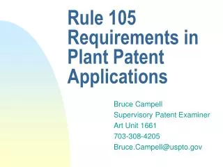 Rule 105 Requirements in Plant Patent Applications