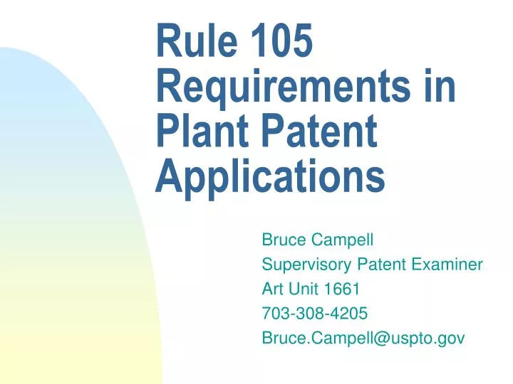 rule 105 requirements in plant patent applications