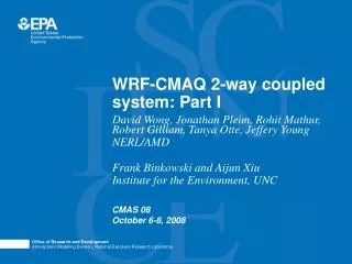 WRF-CMAQ 2-way coupled system: Part I