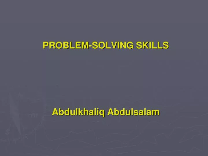 problem solving skills abdulkhaliq abdulsalam