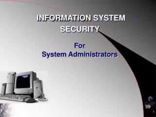 For System Administrators