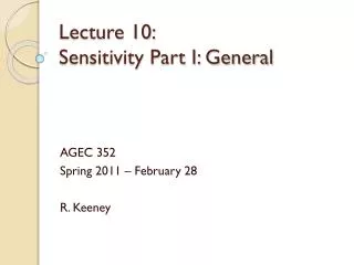 Lecture 10: 	 Sensitivity Part I: General
